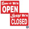 14 in. x 10 in. Come in We're Open/Closed Sign Printed on More Durable Thicker Longer Lasting Styrene Plastic