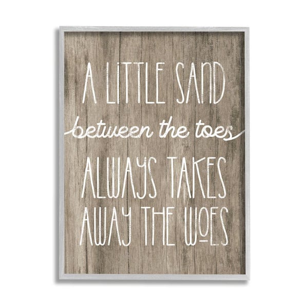 Stupell Industries Sand Between Toes Takes Away Nautical Phrase By Daphne Polselli Framed Print Nature Texturized Art 11 in. x 14 in.