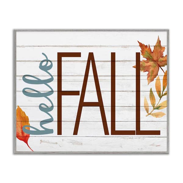 Stupell Industries Hello Fall Planked Look Autumn Foliage by Kim Allen Gray Framed Graphic Typography Art Print 16 in. x 20 in.