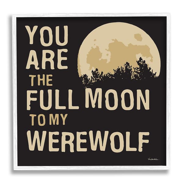 Stupell Industries Full Moon Werewolf Phrase by Kendra Shedenhelm 1-Piece Framed Graphic Print Abstract Poster Art Print 24 in. x 24 in.