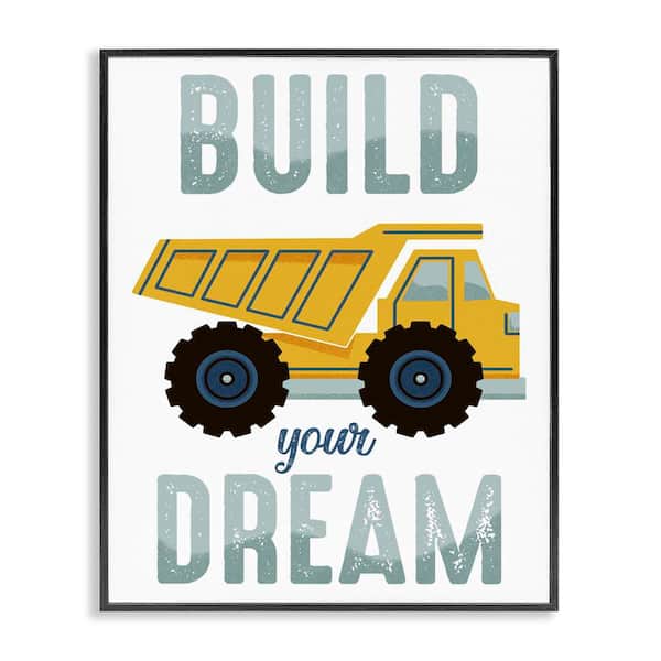 Stupell Industries Build Your Dream Construction by Marcus Prime Black Framed Typography Giclee Art Print 20 in. x 16 in.