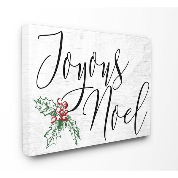 Stupell Industries 16 in. x 20 in. "Joyous Noel Christmas" by Daphne Polselli Printed Canvas Wall Art