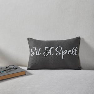 Finders Keepers Steel Grey Soft White Farmhouse Sit A Spell 9.5 in. x 14 in. Throw Pillow