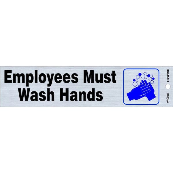 Hillman 2 in. x 8 in. Plastic Employees Must Wash Hands Sign