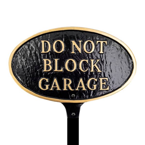Montague Metal Products 6 in. x 10 in. Small Oval Do Not Block Garage Statement Plaque Sign with Lawn Stake - Black/Gold