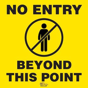 12 in. No Entry Beyond this Point Floor Sign