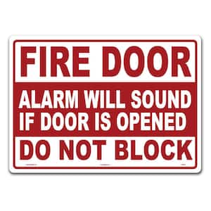 14 in. x 10 in. Fire Door Do Not Block Sign Printed on More Durable Thicker Longer Lasting Styrene Plastic