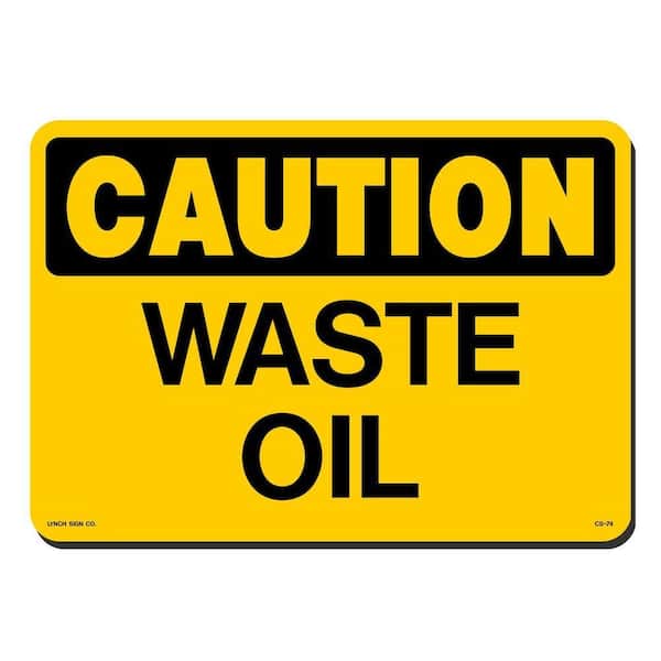 14 in. x 10 in. Waste Oil Sign Printed on More Durable, Thicker, Longer Lasting Styrene Plastic