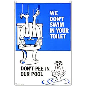 Don't Pee in Our Pool Swimming Pool Sign