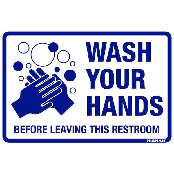 The Hillman Group 8 in. x 12 in. Wash Your Hands Before Leaving This Restroom Sign