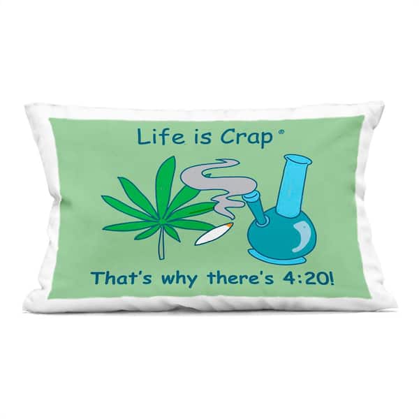 Funny That's Why 420 Green Print Polyester 14 in. x 20in. Throw Pillow