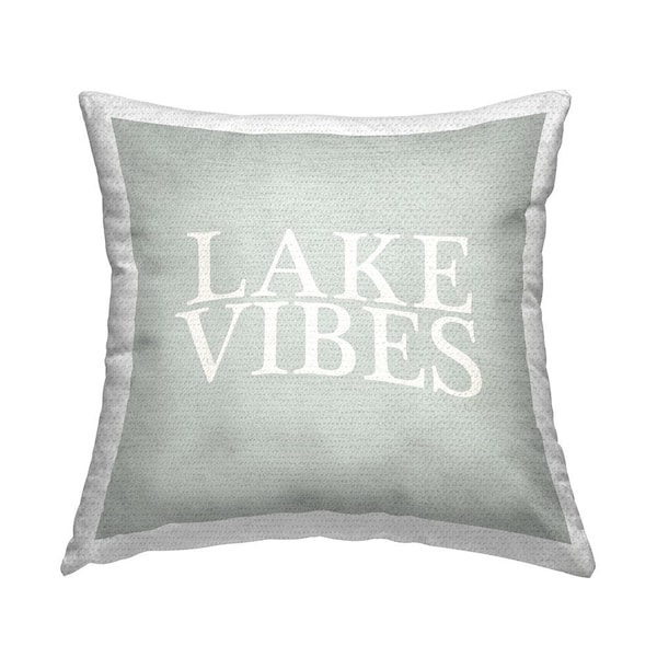 Stupell Industries Lake Vibes Rustic Phrase Green Square Outdoor Throw Pillow