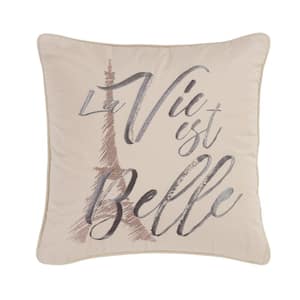 La Vie Est Belle Beige Polyester 18 in. x 18 in. Decorative Throw Pillow