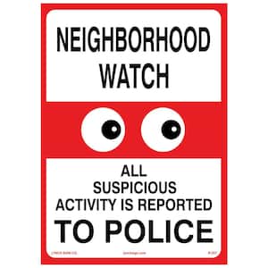 10 in. x 14 in. Neighborhood Watch Sign Printed on More Durable Longer-Lasting Thicker Styrene Plastic.