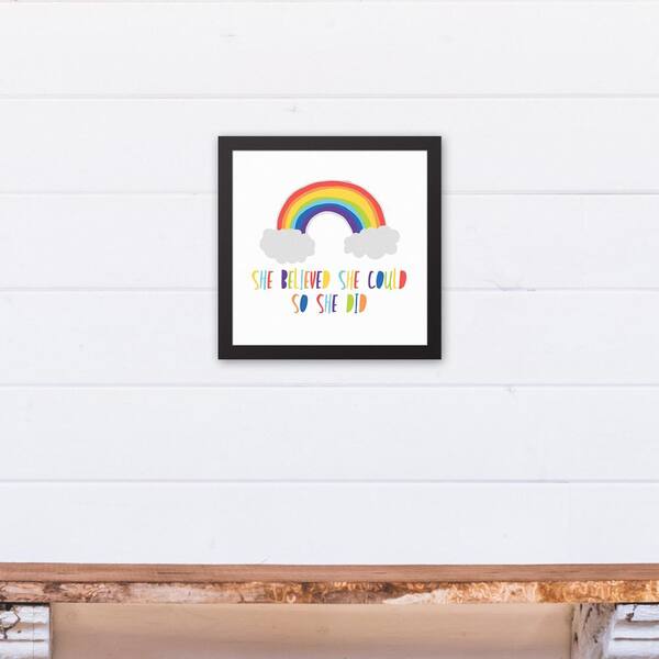 DESIGNS DIRECT 12 in. x 12 in. She Believed She Could So She Did Rainbow Printed Framed Canvas Wall Art