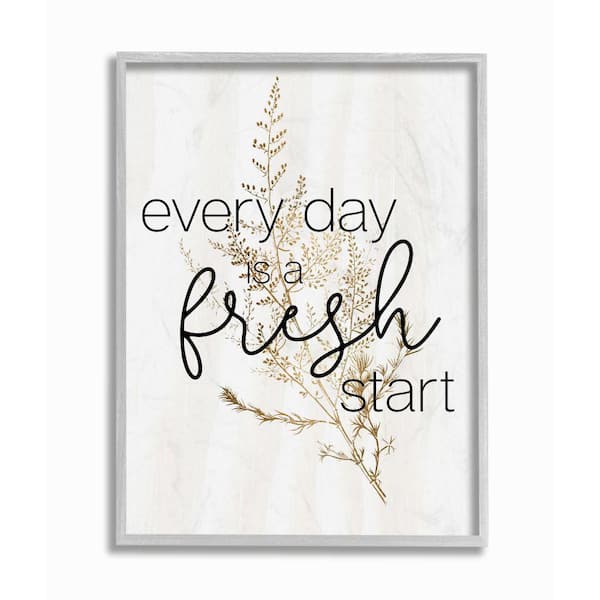 Stupell Industries "Everyday Fresh Start Text Script Gold Black Nature" by Daphne Polselli Framed Country Wall Art Print 16 in. x 20 in.