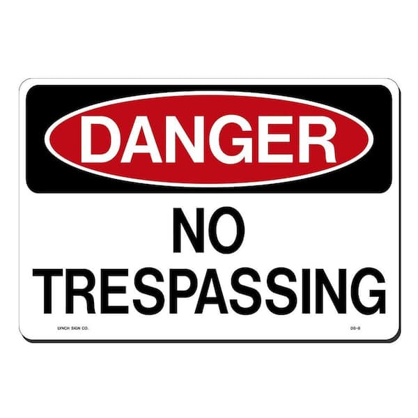14 in. x 10 in. Danger No Trespassing Sign Printed on More Durable, Thicker, Longer Lasting Styrene Plastic