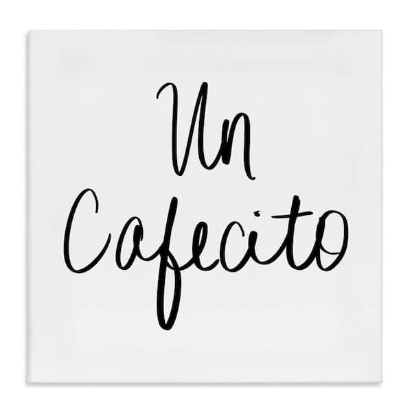 Stupell Industries A Little Coffee by SD Graphics Studio Gallery Wrapped Unframed Food Graphic Art Print 30 in. x 30 in.