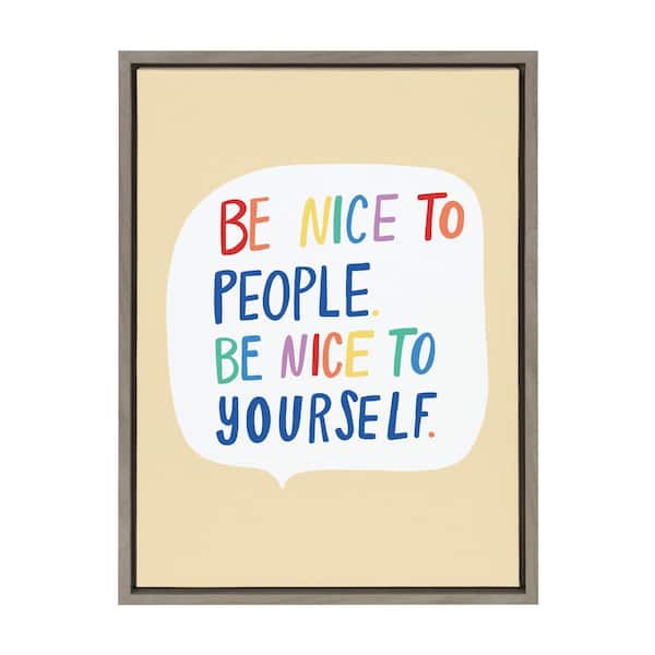 Kate and Laurel Sylvie Be Nice by Keely Reyes Framed Canvas Encouragement Art Print 18 in. x 24 in.
