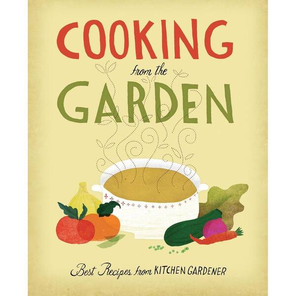 Unbranded Cooking from the Garden: Best Recipes from Kitchen Gardener