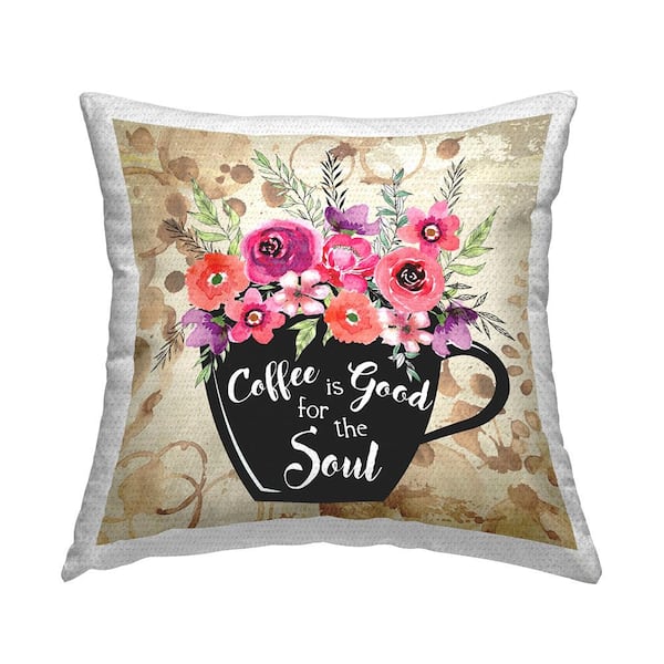 Stupell Industries Coffee Good For The Soul Bouquet Multi-Color Square Outdoor Throw Pillow