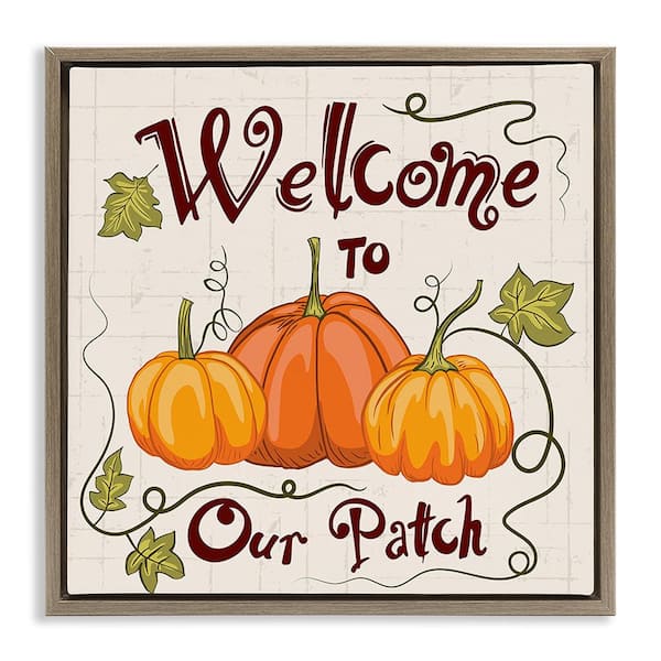 Stupell Industries Pumpkin Patch Welcome by Diane Labombarbe 1 Piece Floater Frame Graphic Print Typography Art Print 25 in. x 25 in.