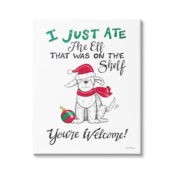 Stupell Industries Funny Christmas Dog Phrase byDeb Strain 1 Piece Unframed Graphic Print Animal Poster Art Print 40 in. x 30 in.