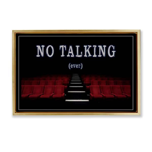 Stupell Industries No Talking Move Theater by Graffi tee Studios Gold Floater Frame Abstract Graphic Art Print 17 in. x 25 in.