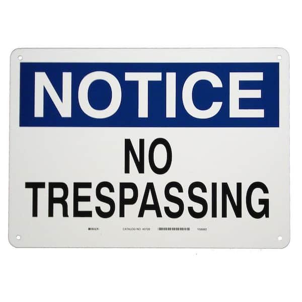 10 in. x 14 in. Aluminum Notice No Trespassing Sign