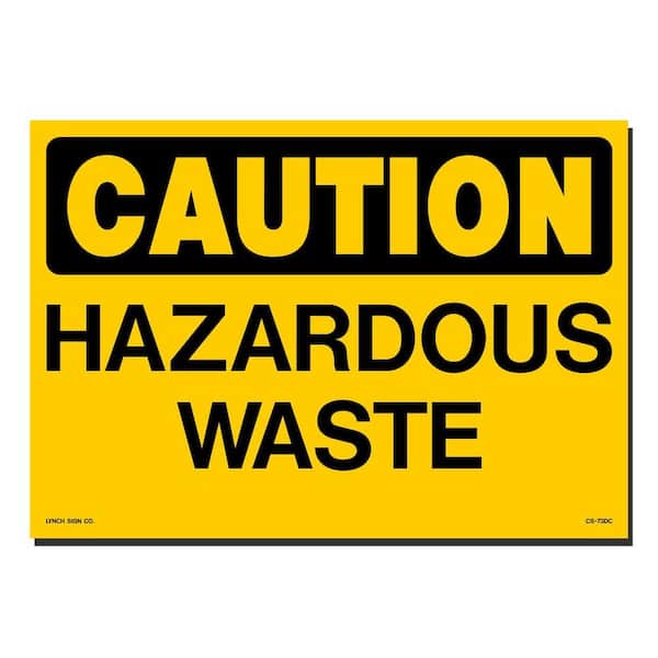 Lynch Sign 14 in. x 10 in. Decal Black on Yellow Plastic Hazardous Waste