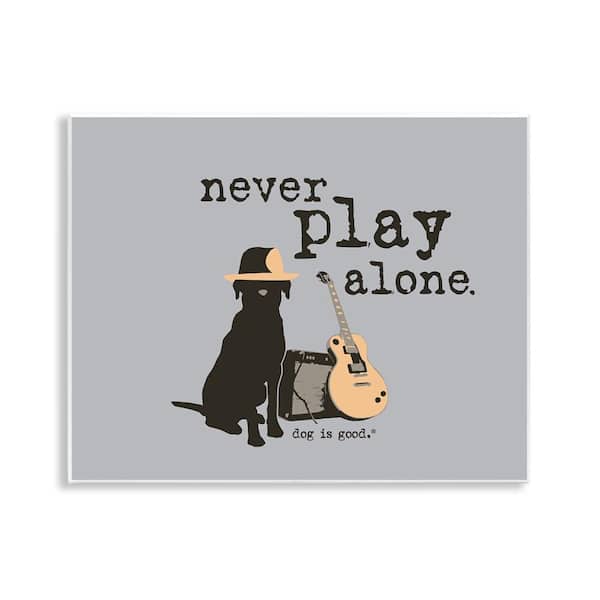 Stupell Industries Never Play Alone with Dog by Dog Is Good Unframed Animal Graphic Art Print 11 in. x 14 in.