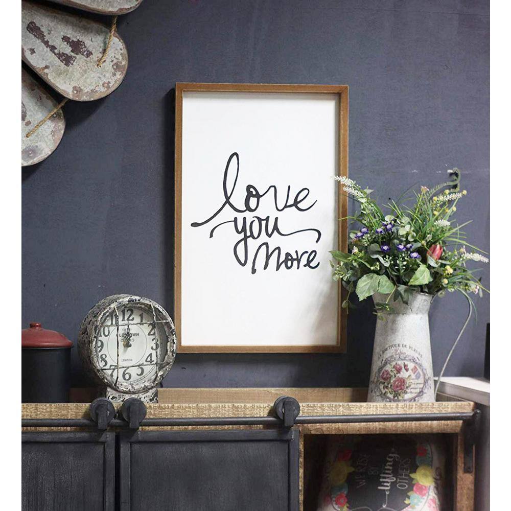 Love You More Rustic Brown and White Wood Sign