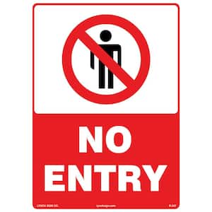 10 in. x 14 in. No Entry Sign Printed on More Durable Longer-Lasting Thicker Styrene Plastic.