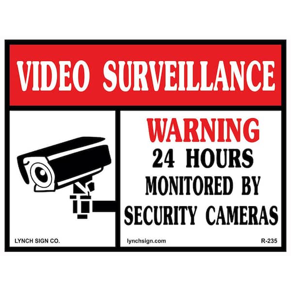 Lynch Sign 14 in. x 10 in. Video Surveillance Sign Printed on More Durable, Thicker, Longer Lasting Styrene Plastic