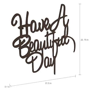 "Have a Beautiful Day" Metal Cutout Sign