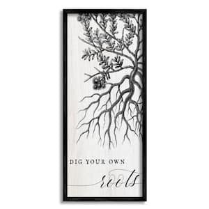 Dig Your Own Roots Empowering Botanical Quote by Daphne Polselli Framed Typography Art Print 24 in. x 10 in.