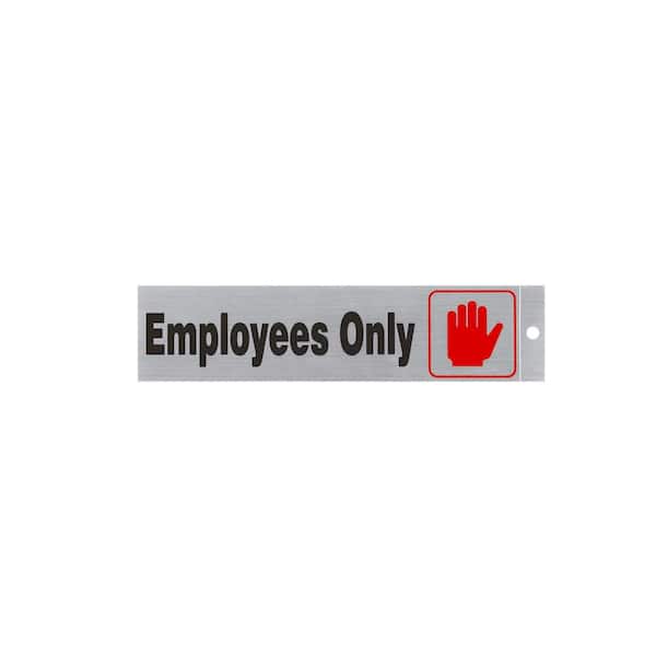 2 in. x 8 in. Plastic Employees Only Sign