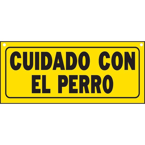 Everbilt 6 in. x 14 in. Plastic Cuidado Con El Perro Sign