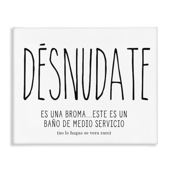 Stupell Industries Funny Half Bath Desnudate by Lettered and Lined Gallery Wrapped Unframed Typography Graphic Art Print 24 in. x 30 in.