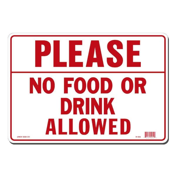 Lynch Sign 14 in. x 10 in. Please No Food or Drink Allowed Sign Printed on More Durable, Thicker, Longer Lasting Styrene Plastic
