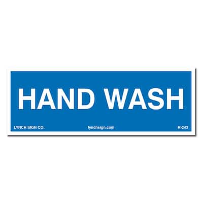9 in. x 3 in. Hand Wash Sign Printed on More Durable Longer-Lasting Thicker Styrene Plastic.