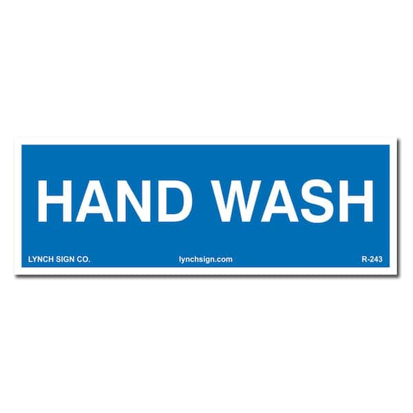 9 in. x 3 in. Hand Wash Sign Printed on More Durable Longer-Lasting Thicker Styrene Plastic.
