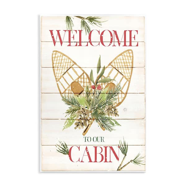 Stupell Industries Rustic Cabin Welcome by Deane Beesley 1-Piece Unframed Graphic Print Nature Poster Art Print 15 in. x 10 in.