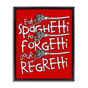 Funny Eat Spaghetti Phrase by Ahmed Sameh Hussein Black Floater Frame Food Graphic Art Print 31 in. x 25 in.