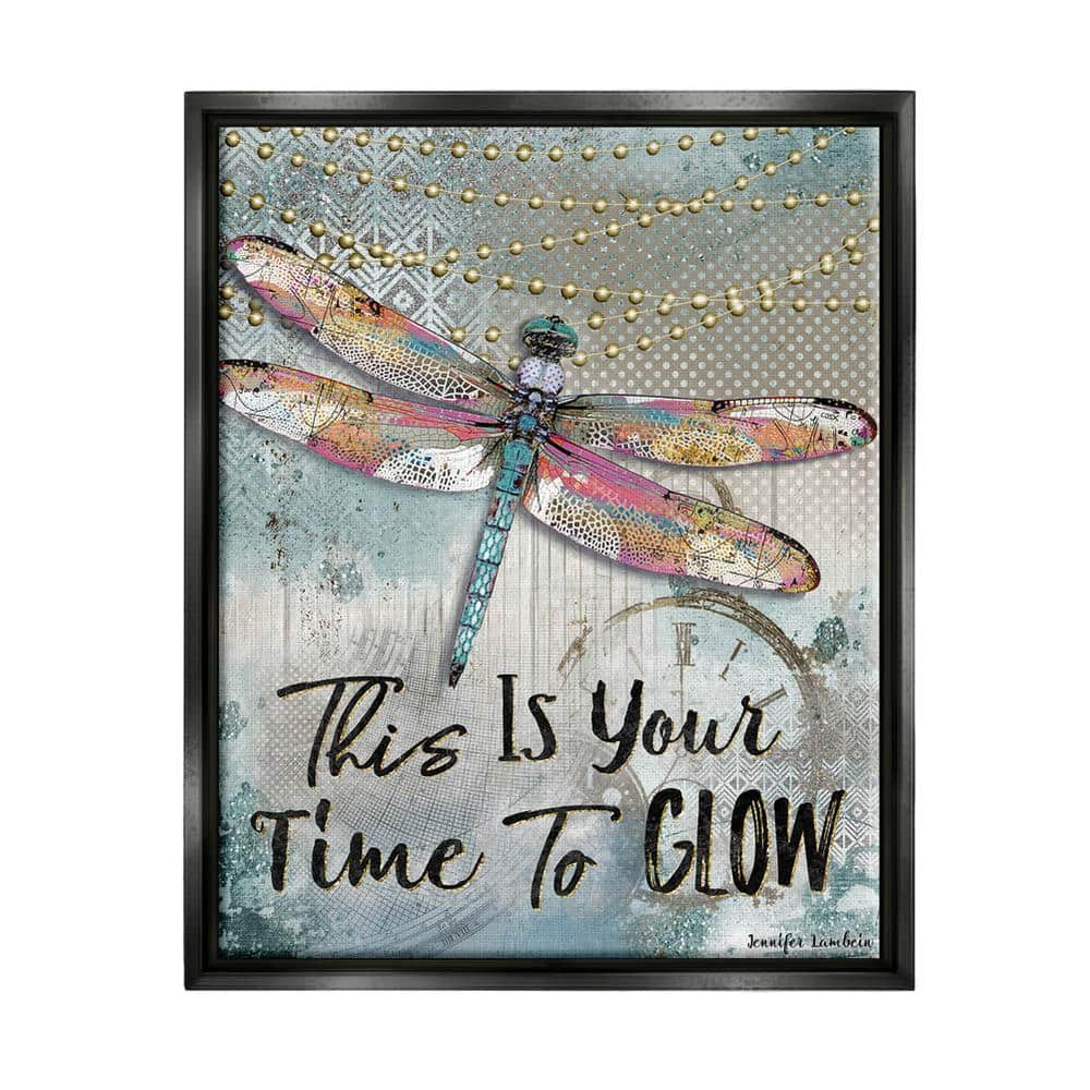 The Stupell Home Decor Collection This Is Time To Glow Inspirational Dragonfly by Jennifer Lambein Floater Frame Typography Wall Art Print 31 in. x 25 in.