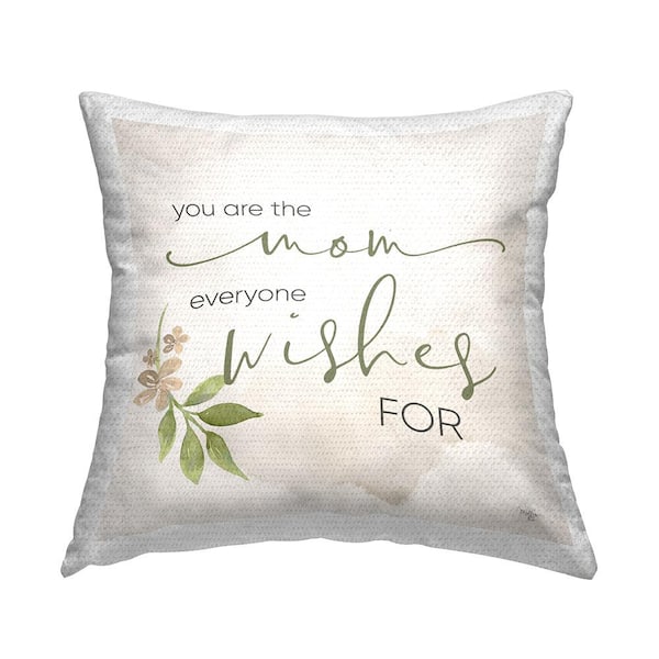 Stupell Industries Mother's Day Floral Phrase Off-White Square Outdoor Throw Pillow