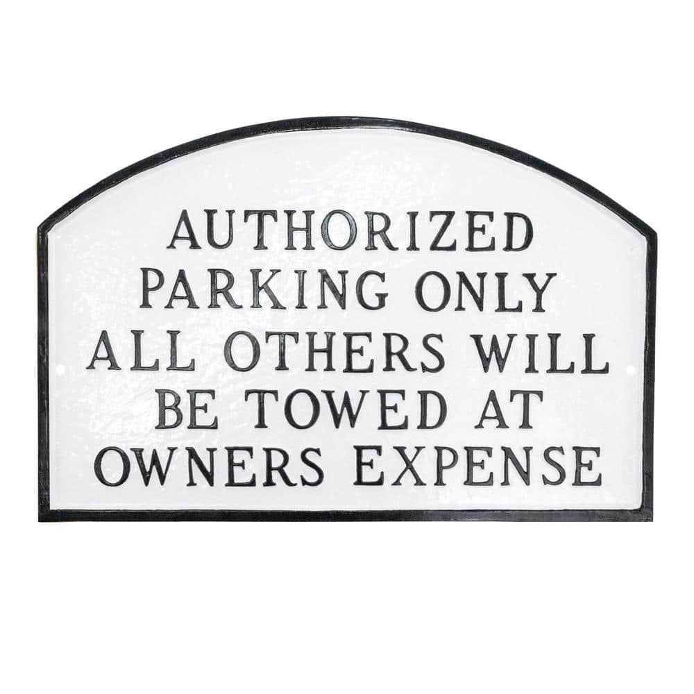 Authorized Parking Only All Others Will Be Towed Standard Arch Statement Plaque-White/Black price history on PriceWatchPro