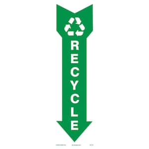 5 in. x 20 in. Recycle Arrow Down Sign Printed on More Durable Thicker Longer Lasting Styrene Plastic