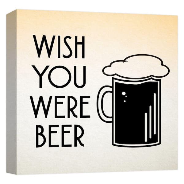PTM Images Wish you were beer'' Abstract Canvas Wall Art 15 in. x 15 in.