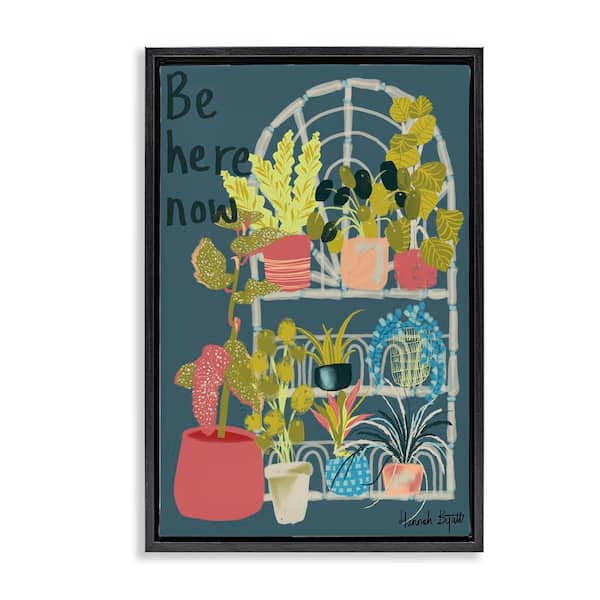 Stupell Industries Be Here Now Plant Shelf by Hannah Byatt Black Floater Frame Nature Graphic Art Print 31 in. x 21 in.